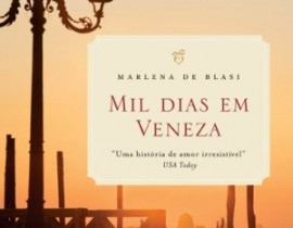 Mil Dias em Veneza – Marlena de Blasi