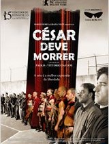 César Deve Morrer – Paolo Taviani e Vittorio Taviani