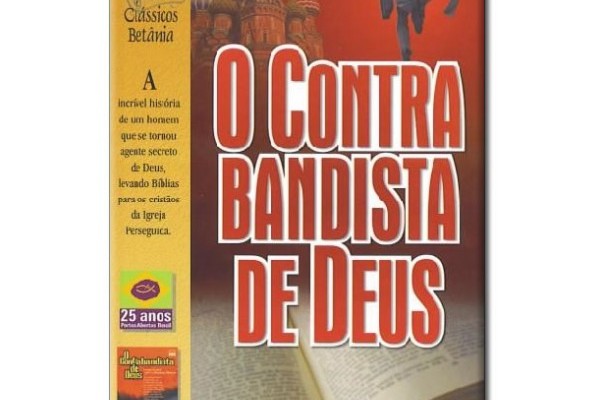 O Contrabandista de Deus – Irmão André – John e Elizabeth Sherrill