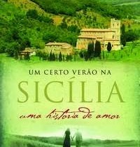 Um Certo Verao na Sicilia – Uma Historia de Amor – Marlena de Blasi