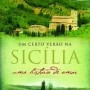 Um Certo Verao na Sicilia – Uma Historia de Amor – Marlena de Blasi