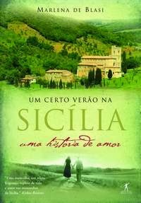 Um Certo Verao na Sicilia – Uma Historia de Amor – Marlena de Blasi